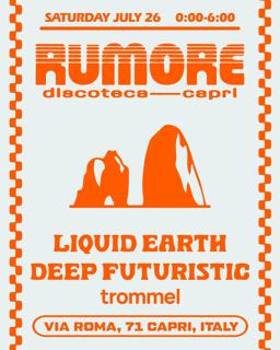 Rumore Season 25 Party N. 24 W/ Liquid Earth & Deep Futuristic