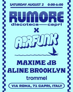 Rumore Season 25 Party N. 26 W/ Airfunk - Maxime Db & Aline Brooklyn