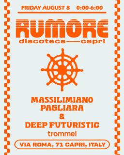 Rumore Season 25 Party N. 27 W/ Massimiliano Pagliara & Deep Futuristic