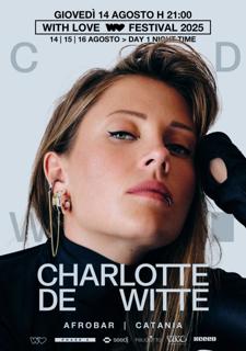 With Love Festival 2025 - Day 1 Night Time With Charlotte De Witte