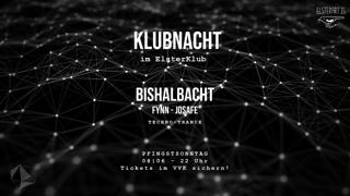 Klubnacht. W/Bishalbacht