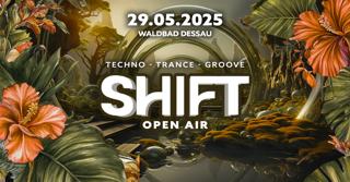 Shift Open Air (Herrentags Edition)