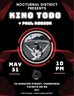 Nocturnal District Presents: Kino Todo