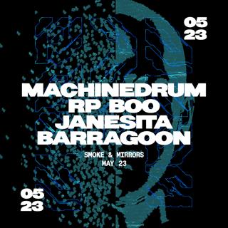 Machinedrum - Rp Boo - Janesita - Barragoon