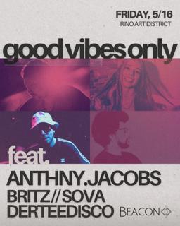 Good Vibes Only
