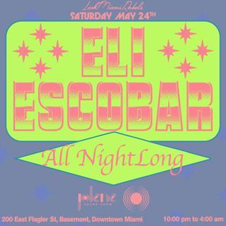 Eli Escobar All Night Long