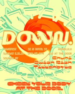 Down. Hawaii Summer Kick Off