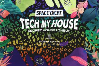 Space Yacht: Tech My House