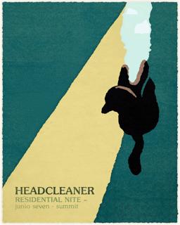 Headcleaner - Residents Night