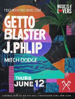 Music Is 4 Lovers Ft Gettoblaster & J.Phlip At Fïrehouse - Rsvp For Guest List