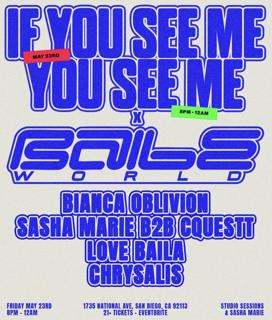 If You See Me You See Me X Baile World