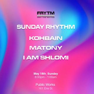 Frytm Presents: Sunday Rhythm