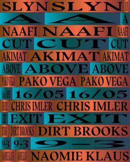A Cut Above - Naomie Klaus, Chris Imler, Naafi, Slyn, Akimat, Pako Vega, Dirt Brooks