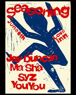Seasoning ❉ Ma Sha, Jay Duncan, Syz + Youyou