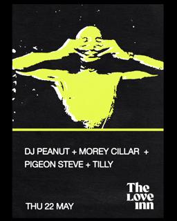 Tilly, Morey Cillar, Pigeon Steve + Dj Peanut
