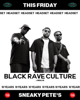Headset 10Th Birthday: Black Rave Culture