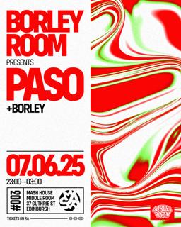 Borley Room Presents: Paso, Borley