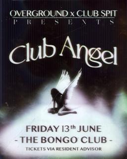 Club Angel - Club Spit X Overground