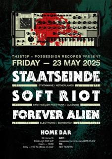 Th3St3P And Possession Records Present: Staaseinde + Soft Riot + Forever Alien