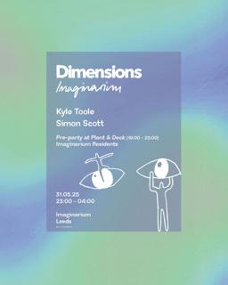 Dimensions X Imaginarium With Kyle Toole