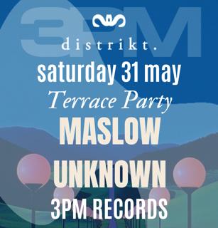 Maslow Unknown - 3Pm Records Terrace Party
