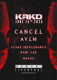 Krkd Presents: Cancel & Avlm