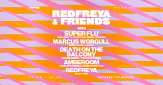 Redfreya & Friends W/ Super Flu, Marcus Worgull