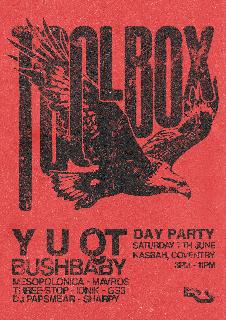 Toolbox: Summer Sessions W/ Y U Qt + Bushbaby