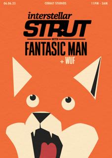 Strut With Fantastic Man