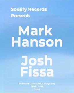 Soulify Records Present: Mark Hanson & Josh Fissa