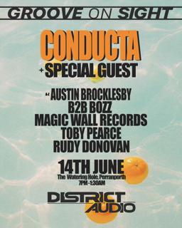 Conducta + Support Presented By Groove On Sight & District Audio