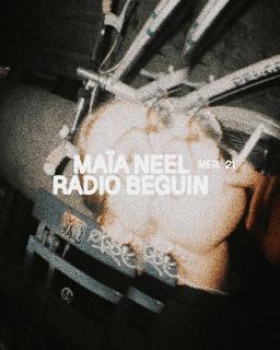 Maïa Neel .Radio Beguin Residency