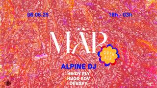 Mär - Open Air - Alpine Dj X Mär Residents