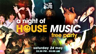 A Night Of House Music - Free Party