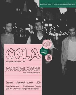 Cola + Animalmore / Deus / Azimut / Bordeaux Rock
