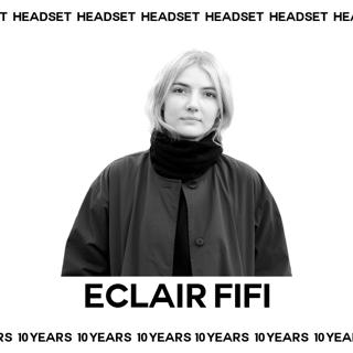 Headset 10Th Birthday: Eclair Fifi & Lws + More