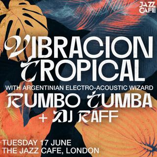Vibración Tropical With Rumbo Tumba & Special Guests