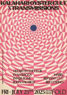 Kalahari Oyster Cult X Transmissions