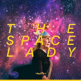 The Space Lady (Us)