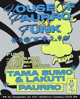 House Of Paurro X Fünk