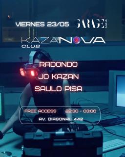 [Free Tickets] Kazanova Club Pres: Radondo , Jo Kazan , Saulo Pisa
