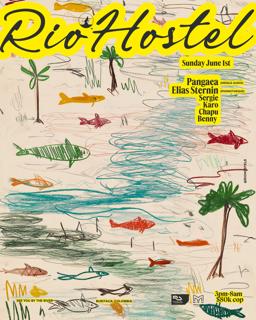 Rio Hostel With Pangaea & Elias Sternin