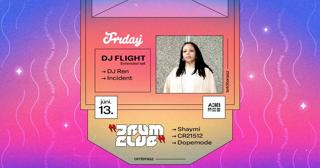 Friday Pres. Dj Flight