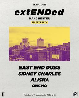 Extended Street Party With East End Dubs, Alisha & Sidney Charles