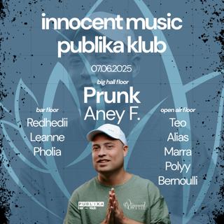 Innocent Music With Prunk & Aney F. At Big Hall Publika
