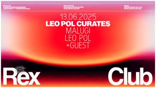 Leo Pol Curates: Malugi, Leo Pol + Guest