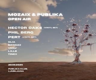 Mozaix X Publika Open Air W. Hector Oaks, Phil Berg, Pert