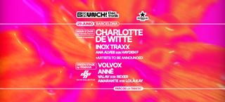 Brunch Electronik Barcelona #7 Charlotte De Witte, Inox Trax, Volvox, Anné Y 