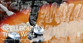Spellbound X Tresor.West