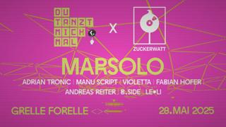 Zuckerwatt X Du Tanzt Mich Mal -2 Floors + Open Air With Marsolo